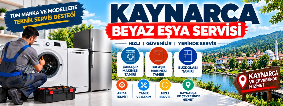 kaynarca beyaz eşya servisi
