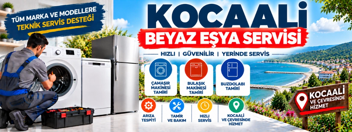 kocaali beyaz eşya servisi